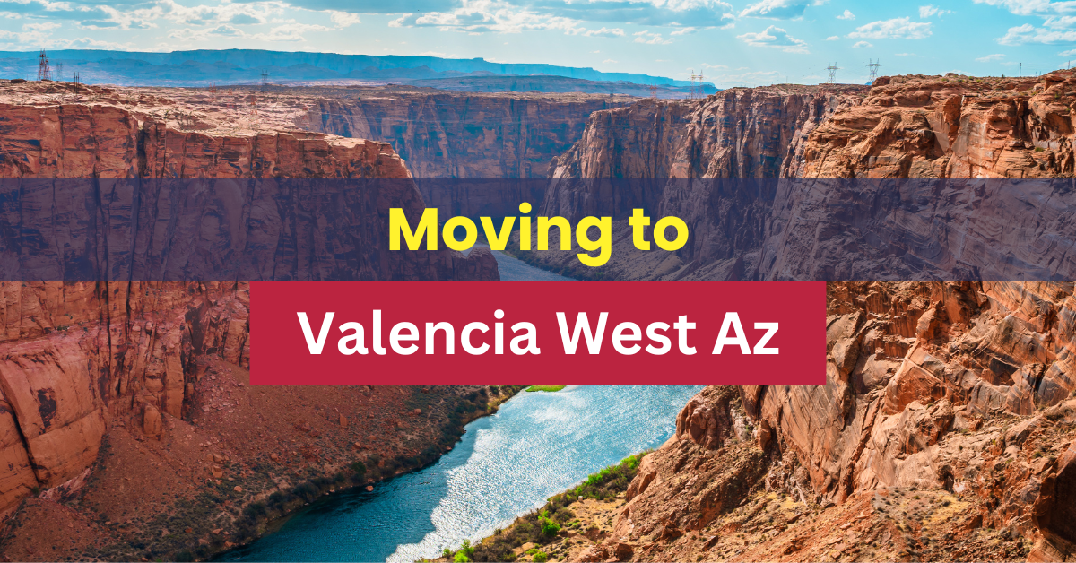 Moving to Valencia West Az